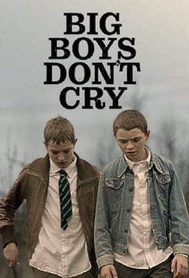 Big Boys Don't Cry