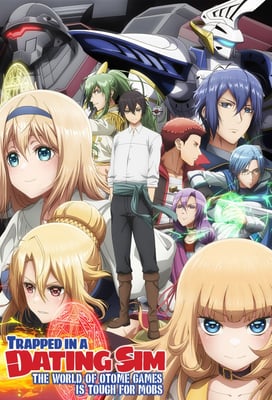 Trapped in a Dating Sim: The World of Otome Games is Tough for Mobs