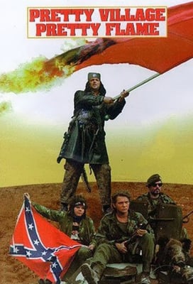 Pretty Village, Pretty Flame