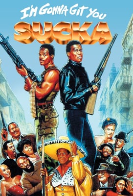 I'm Gonna Git You Sucka