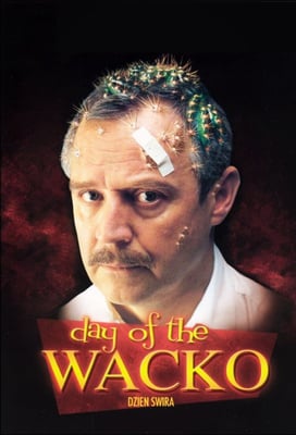 Day of the Wacko