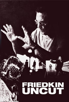 Friedkin Uncut