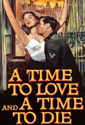 A Time to Love and a Time to Die