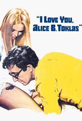 I Love You, Alice B. Toklas!