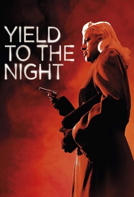 Yield to the Night
