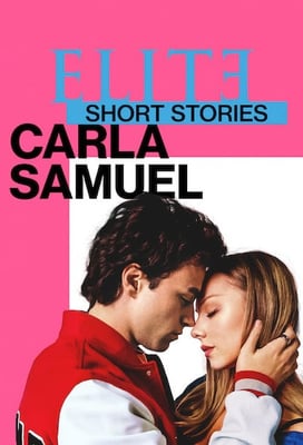 Elite Short Stories: Carla Samuel