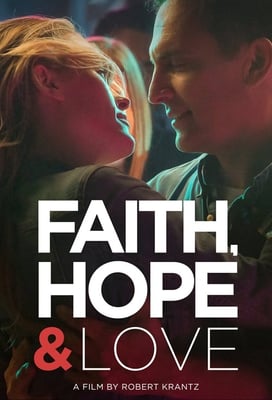 Faith, Hope & Love