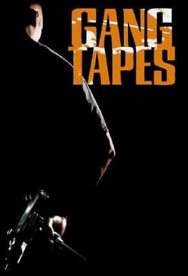 Gang Tapes