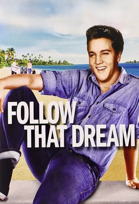 Follow That Dream