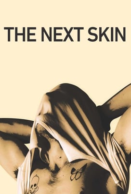 The Next Skin