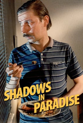 Shadows in Paradise