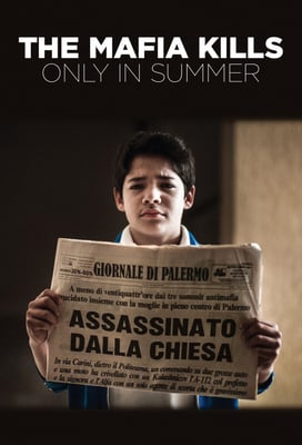 The Mafia Kills Only in Summer