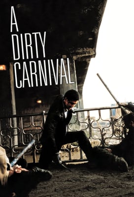 A Dirty Carnival