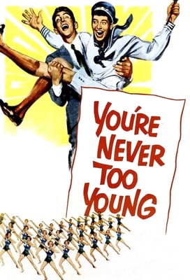 You're Never Too Young