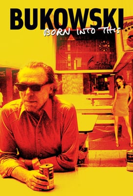 Bukowski: Born into This