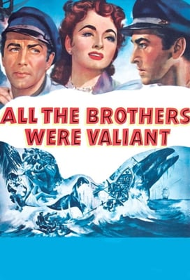 All the Brothers Were Valiant