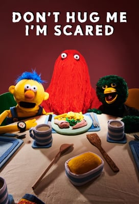 Don't Hug Me I'm Scared