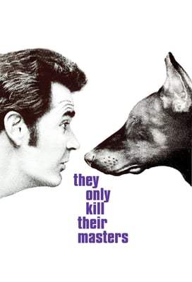 They Only Kill Their Masters