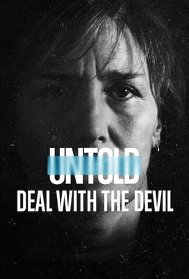 Untold: Deal with the Devil